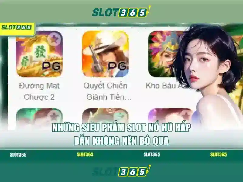 Slot365: Nền tảng slot trực tuyến đáng tin cậy và thú vị