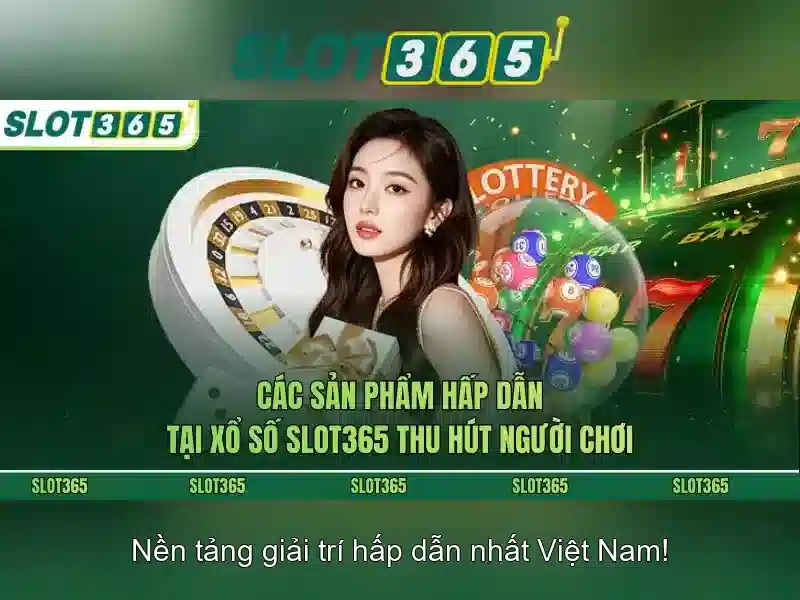 Slot365: Ý tưởng, trò chơi và trải nghiệm slots trực tuyến