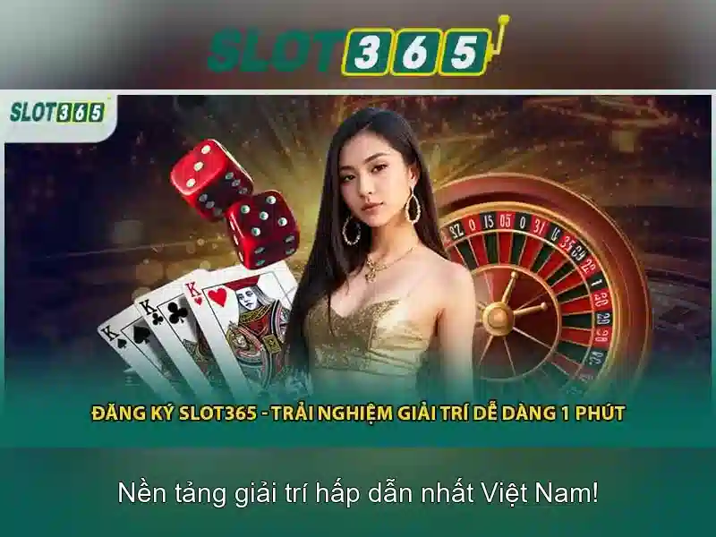 Slot365: Nền tảng chơi slot trực tuyến tối ưu