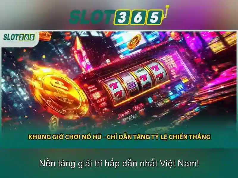 Slot365: Trải nghiệm casino slot trực tuyến hàng đầu tại Việt Nam