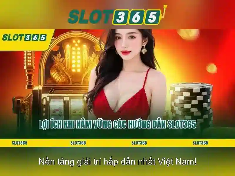 slot365: Trải nghiệm slot trực tuyến đỉnh cao